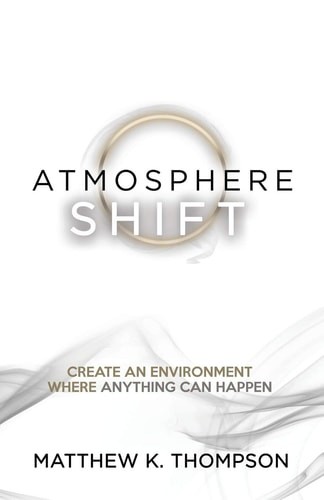 Atmosphere Shift by Thompson, Matthew K, Acceptable Book