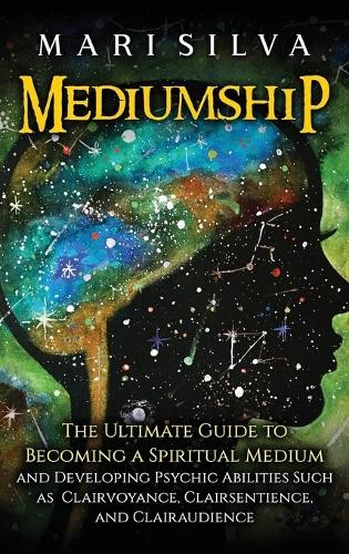 Mari Silva Mediumship (Hardback)Another great item from Rarewaves USA | Free delivery!