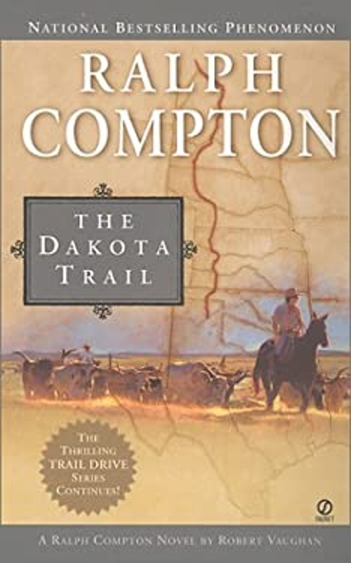 The Dakota Trail Mass Market Paperbound Robert, Compton, Ralph VaFree US Delivery | ISBN:0451204174