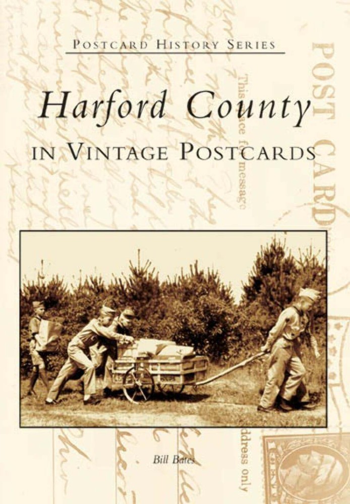 NEW Arcadia Publishing Harford County in Vintage Postcards, MD 9780738517872 Pos