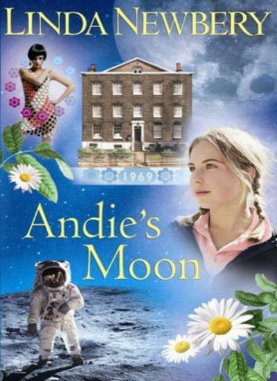 Andie's Moon (Historical House) By LINDA NEWBERY