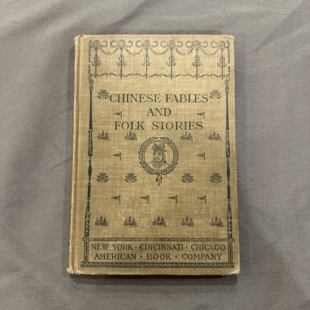 ECLECTIC READINGS  Chinese Fables And Folk Stories 1908 by Mary Hayes Davis