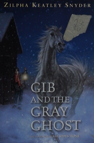 Gib and the Gray Ghost by Snyder, Zilpha Keatley, Good Book