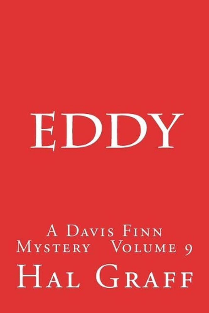 Eddy: A Davis Finn Mystery Volume 9 by Hal Graff (English) Paperback Book
