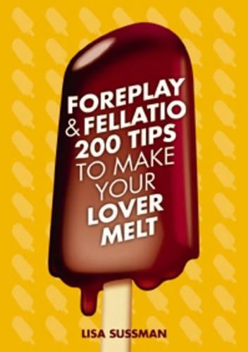 Foreplay and Fellatio by Sussman, Lisa Hardback Book The Fast Free ShippingFREE US DELIVERY | ISBN: 184732214X | Quality Books