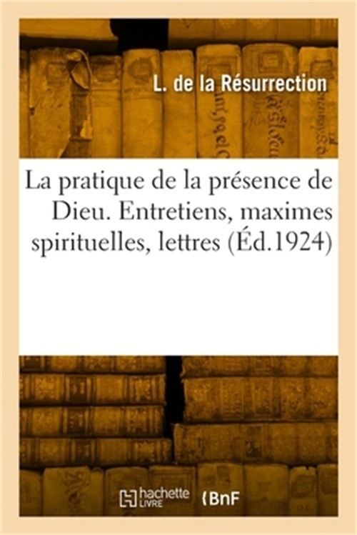 La pratique de la pr�sence de Dieu (Paperback or Softback)