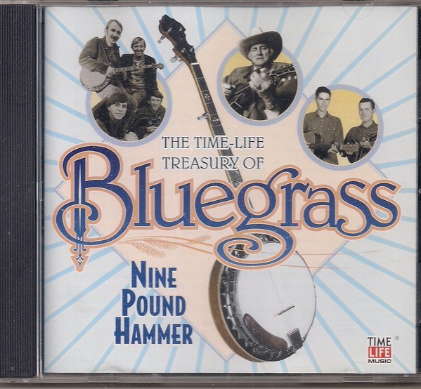 Time-Life Music-Treasury Of Bluegrass-Nine Pound Hammer Cd (Flatt & Scruggs)