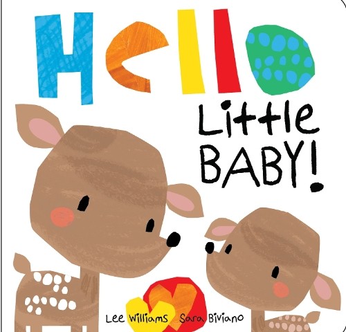 Sara Biviano Hello Little Baby!   US Edition (Board Book)Another great item from Rarewaves USA | Free delivery!