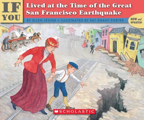 If You Lived At The Time Of The Great San Francisco Earthquake Levine, Ellen pa