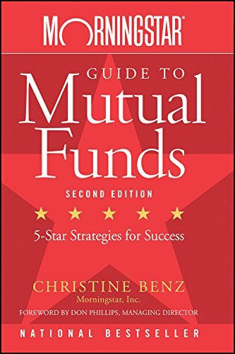 Morningstar Guide to Mutual Funds: ..., Benz, Christine