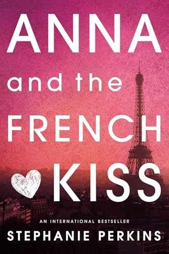 Anna and the French Kiss - Paperback, by Perkins Stephanie - Very Good x