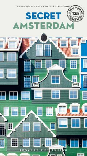 Secret Amsterdam, Paperback by Van Eys, Marjolijn; Robiot, Delphine, Like New...