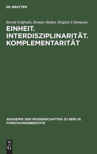 Brigitte Uhlemann Renate Huber Be Einheit. Interdisziplinarität. Komp (Hardback)