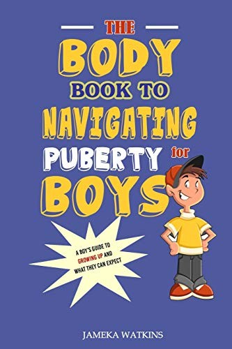 Jameka Watkins The Body Book to Navigating Puberty for Boys (Paperback)Another great item from Rarewaves USA | Free delivery!