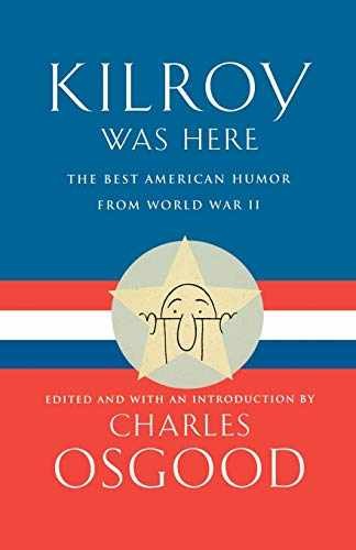 Kilroy Was Here: The Best American - Paperback, by Osgood Charles - Acceptable