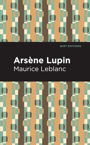 Arsene Lupin, Hardcover by Leblanc, Maurice, Like New Used, Free shipping in ...