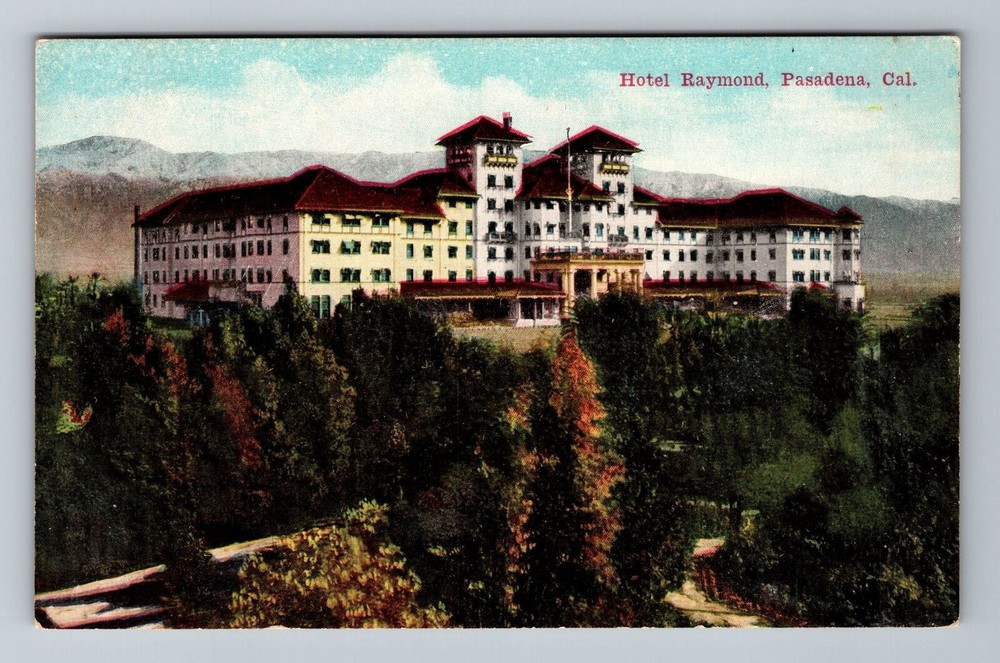 Pasadena CA-California, Hotel Raymond, Scenic View, Vintage Postcard