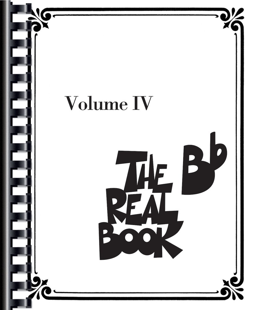The Real Book Volume 4 for Bb Trumpet Clarinet Tenor Sax Fake Jazz Sheet Music