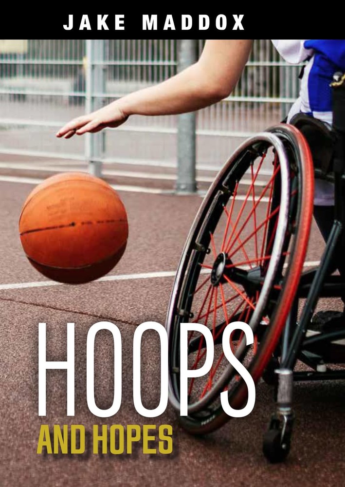 Hoops and Hopes (Jake Maddox Jv Girls)