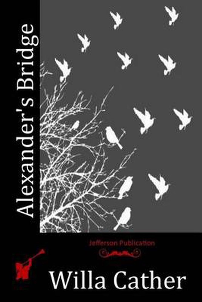 Alexander's Bridge by Willa Cather (English) Paperback Book