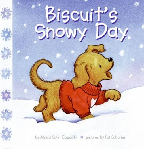 Biscuit's Snowy Day : A Winter and Holiday Book for Kids Alyssa SFree US Delivery | ISBN:0060094680