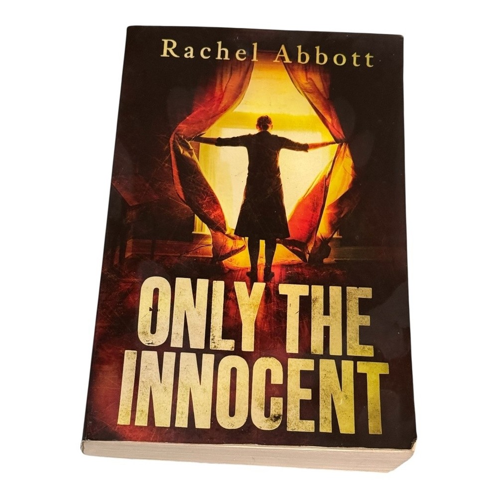 Only The Innocent Rachel Abbott Mystery Thriller Crime Detective Softcover Book