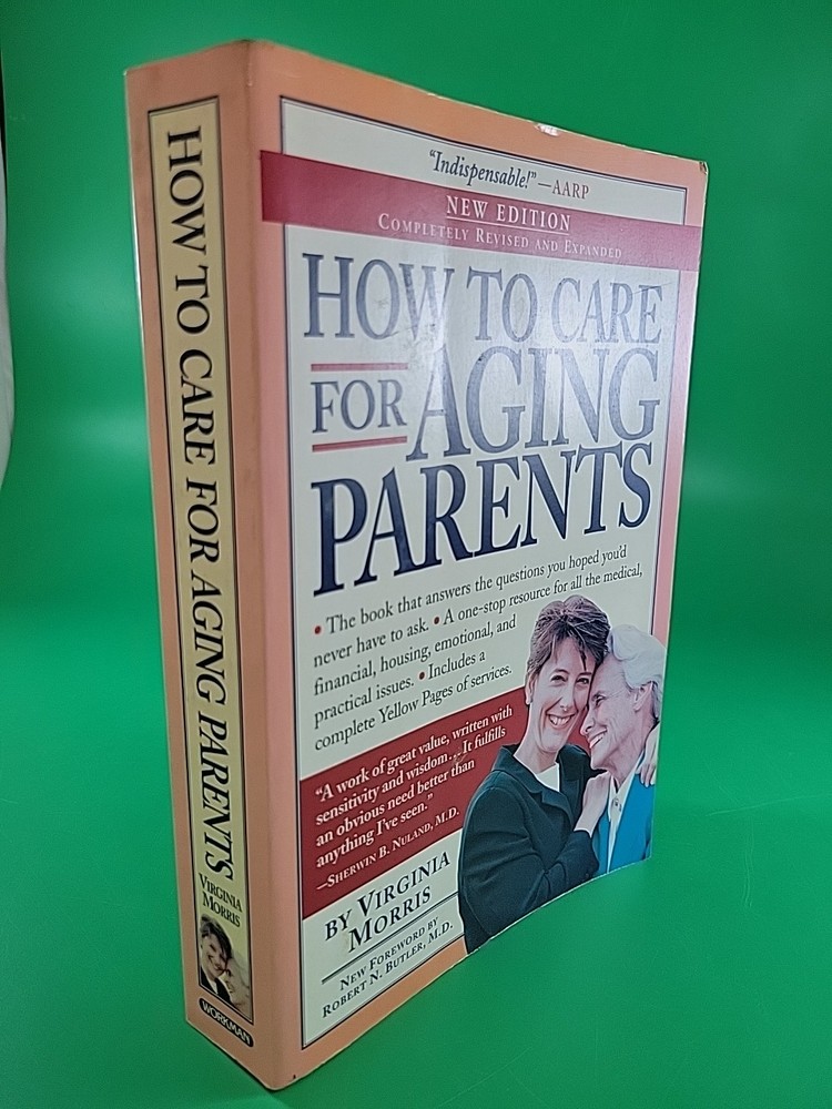 How to Care for Aging Parents by Virginia Morris PB