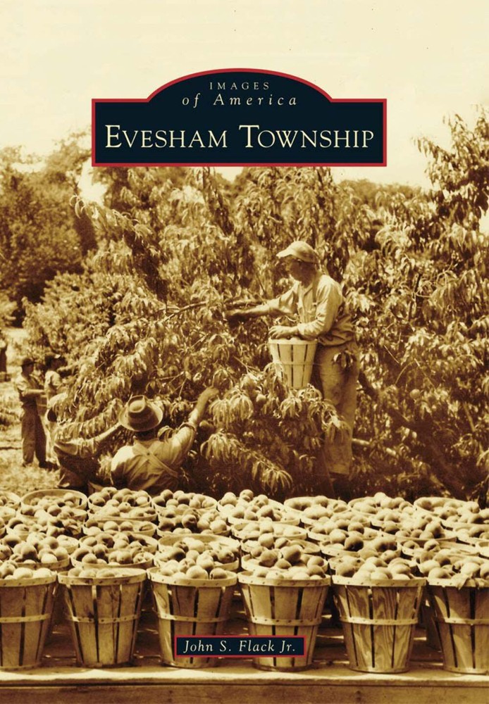 Vintage Photos of Evesham Township NJ in Arcadia Publishing Images of America Series