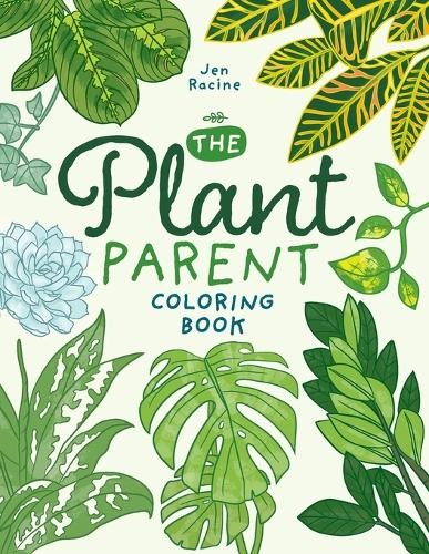 Jen Racine The Plant Parent Coloring Book (Paperback)Another great item from Rarewaves USA | Free delivery!