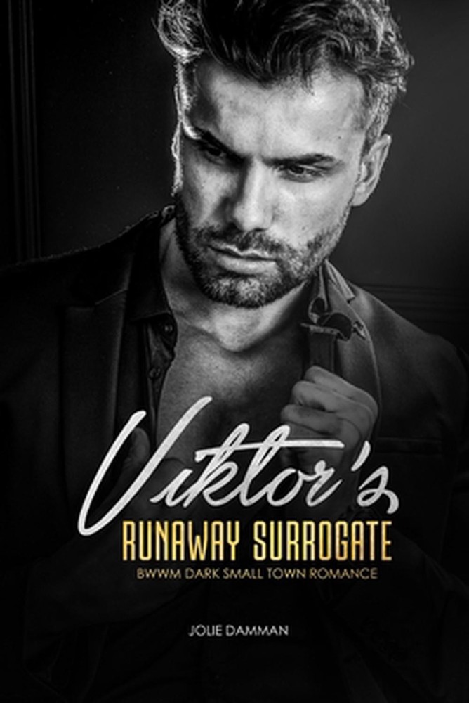 Viktor's Runaway Surrogate: BWWM Dark Small Town Romance by Jolie Damman (Englis