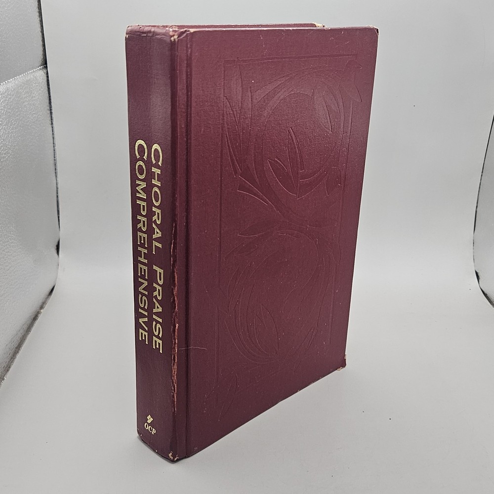 Choral Praise Comprehensive  Second Edition - Hardcover