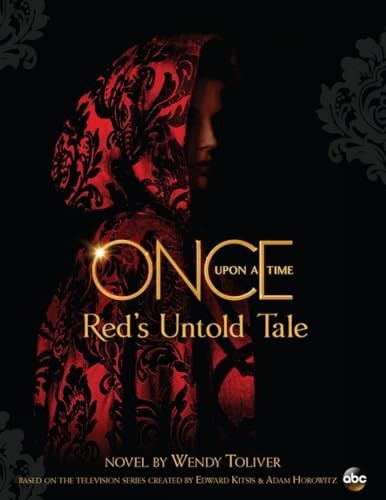 Once Upon A Time : Red's Untold Tale by Wendy Toliver Book The Fast FreeFREE US DELIVERY | ISBN: 1484727460 | Quality Books