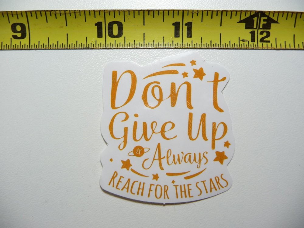Reach for the Stars Motivational Decal Sticker Don't Give Up