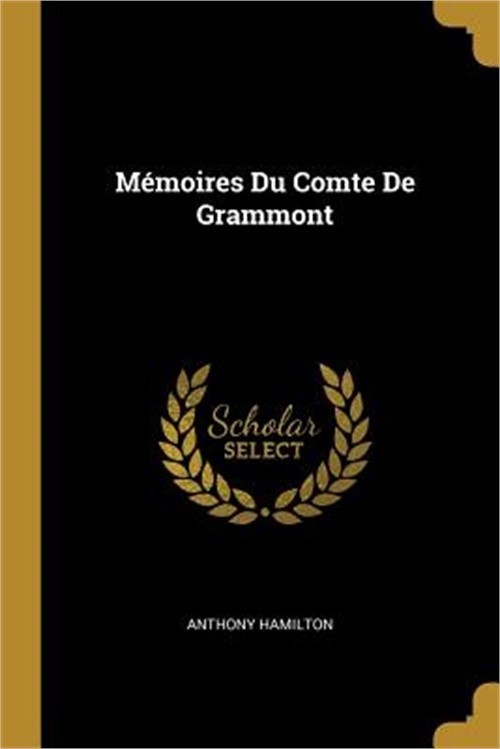 M�moires Du Comte De Grammont (Paperback or Softback)