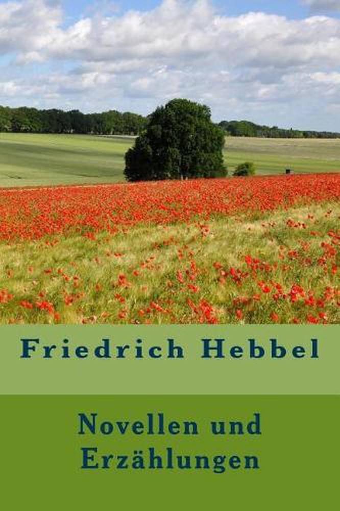 Novellen Und Erzhlungen by Friedrich Hebbel (German) Paperback Book