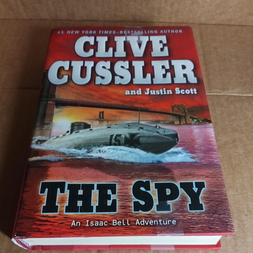Spy by Justin Scott and Clive Cussler (2010, Hardcover)