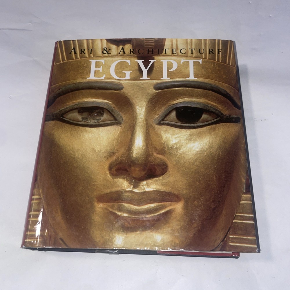 ART AND ARCHITECTURE: EGYPT By Matthias Seidel & Regine Schulz