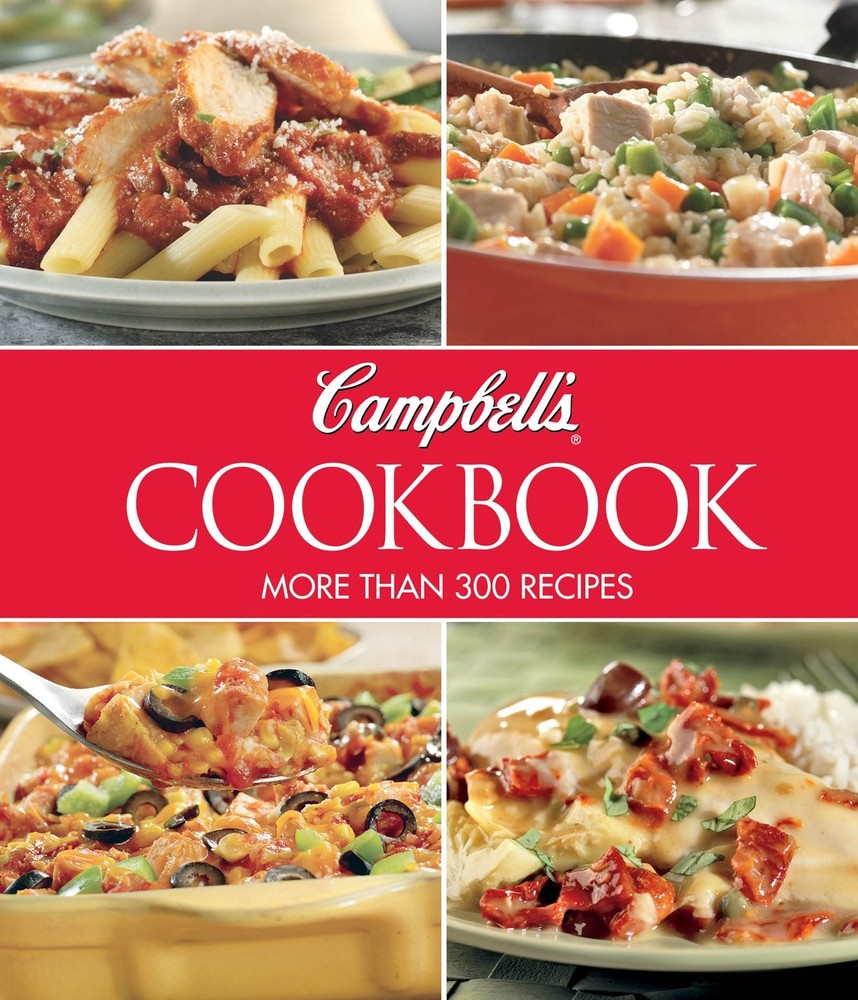 Campbell's Cookbook: More Than 300 Recipes
