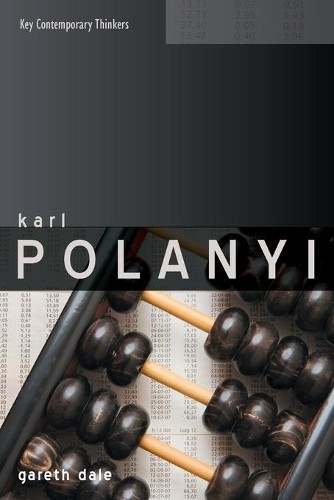 Karl Polanyi: The Limits of the Marke... by Dale, Dr Gareth Paperback / softbackFREE US DELIVERY | ISBN: 0745640729 | Quality Books