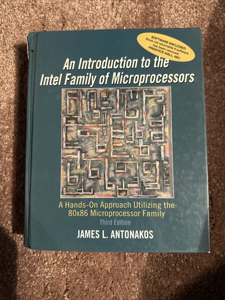 Introduction to the Intel Family of Microprocessors : A Hands-On Approach...