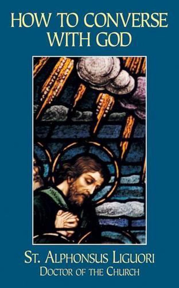 How to Converse with God by L.X. Liguori (English) Paperback Book