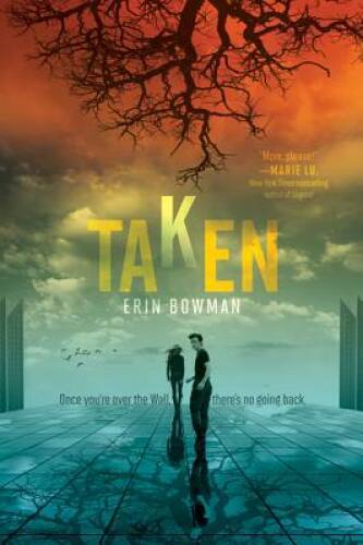 Taken - Paperback By Bowman, Erin - GOOD