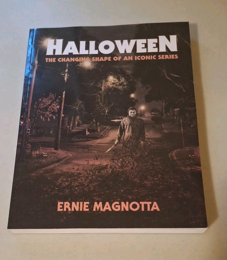 Halloween: the Changing Shape of an Iconic Series by Ernie Magnotta VERY RARE