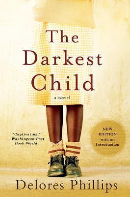 The Darkest Child by Phillips, Delores, Very Good Book