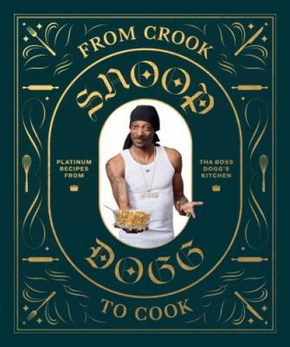 Snoop Dogg From Crook to Cook Platinum Recipes in Tha Boss Dogg's Kitchen - Good Condition