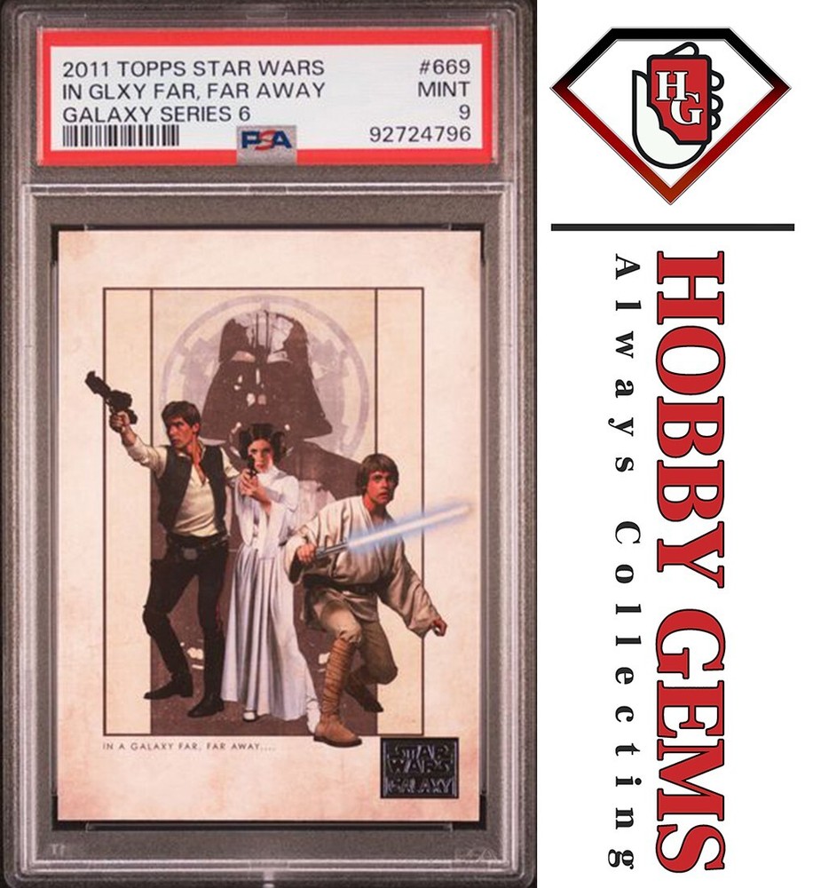 HAN LUKE LEIA PSA 9 2011 Topps Star Wars Galaxy Series 6 #669