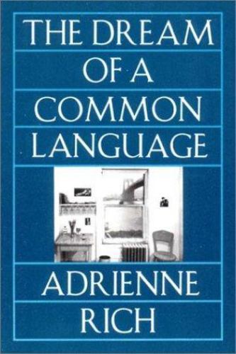 The Dream of a Common Language: Poems 1974-1977 by Adrienne Richby Adrienne Rich | PB | Good