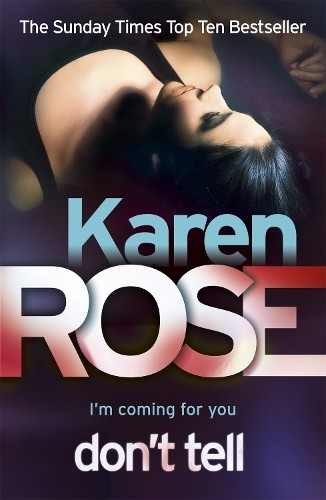 Don't Tell (The Chicago Series Book 1) by Rose, Karen Paperback Book The FastFREE US DELIVERY | ISBN: 0755371151 | Quality Books