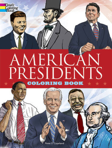 American Presidents Coloring Book (Dover History Coloring Book) - GOOD