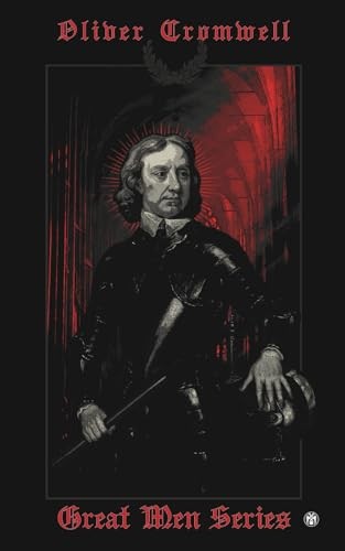 Oliver Cromwell - Imperium Press (Great Men) by Harrison, Frederic Book The FastFREE US DELIVERY | ISBN: 1923104403 | Quality Books